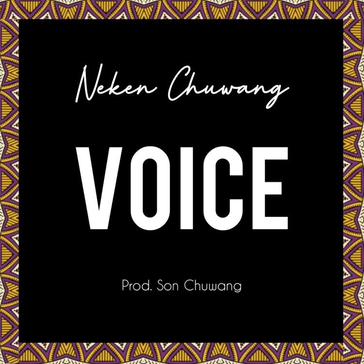 Neken Chuwang Voice Cover Art